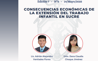 CONSECUENCIAS ECONÓMICAS DE  LA EXTENSIÓN DEL TRABAJO  INFANTIL EN SUCRE