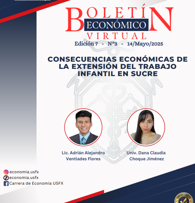 CONSECUENCIAS ECONÓMICAS DE  LA EXTENSIÓN DEL TRABAJO  INFANTIL EN SUCRE