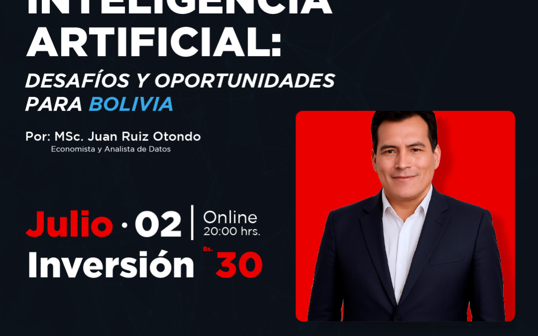 CURSO DE INTELIGENCIA ARTIFICIAL: DESAFÍOS Y OPORTUNIDADES PARA BOLIVIA