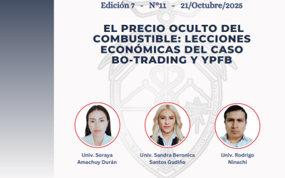 EL PRECIO OCULTO DEL COMBUSTIBLE: LECCIONES ECONÓMICAS DEL CASO BO-TRADING Y YPFB | BOLETÍN ECONÓMICO VIRTUAL EDICIÓN 7 No 11