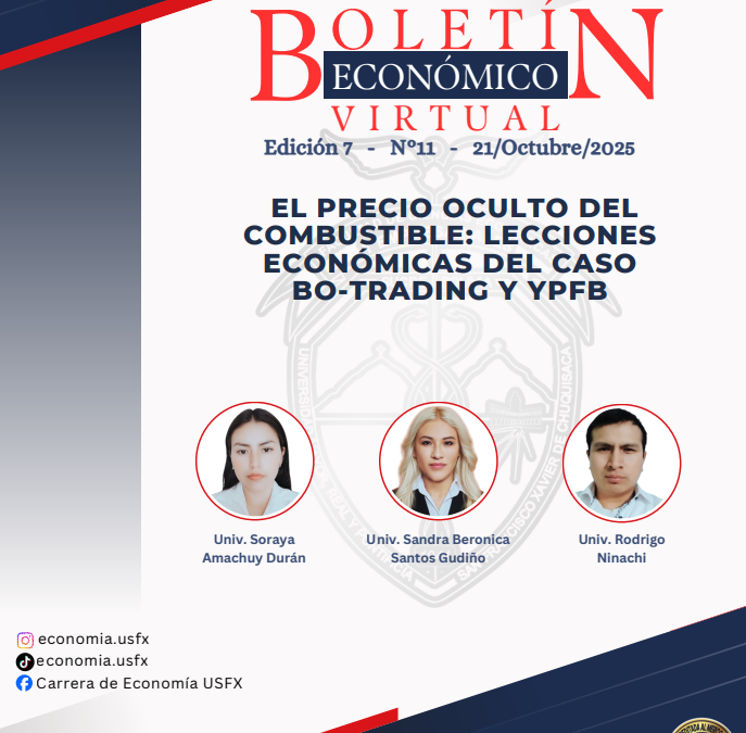 EL PRECIO OCULTO DEL COMBUSTIBLE: LECCIONES ECONÓMICAS DEL CASO BO-TRADING Y YPFB | BOLETÍN ECONÓMICO VIRTUAL EDICIÓN 7 No 11
