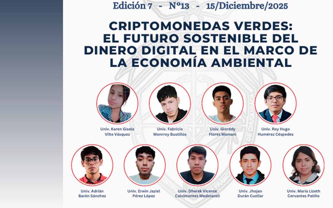 CRIPTOMONEDAS VERDES: EL FUTURO SOSTENIBLE DEL DINERO DIGITAL EN EL MARCO DE LA ECONOMÍA AMBIENTAL | BOLETÍN ECONÓMICO VIRTUAL EDICIÓN 7 No 13